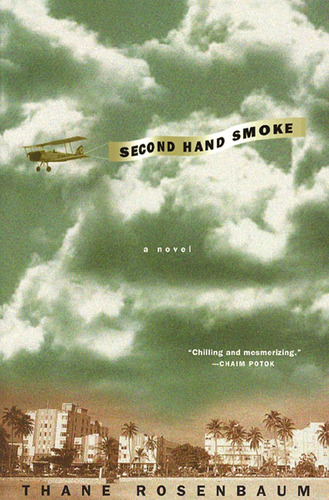 Libro:  Second Hand Smoke: A Novel
