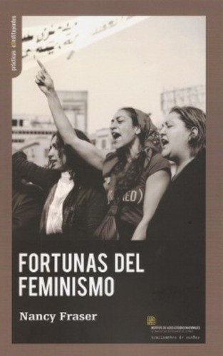 Fortunas Del Feminismo, De Nancy Fraser. Editorial Traficantes De Sueños, Tapa Blanda En Español