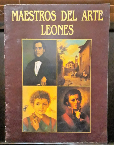 Maestros Del Arte Leonés León Guanajuato Catálogo Exposición