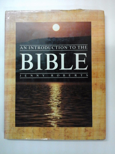 * An Introduction To The Bible - Jenny Roberts