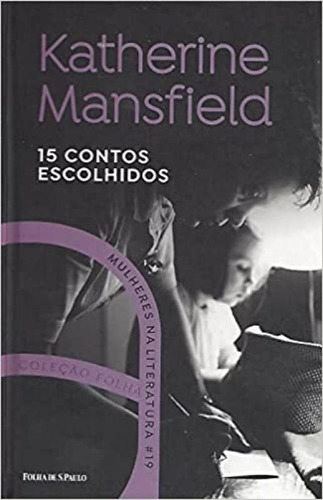 15 Contos Escolhidos - Katherine Mansfield