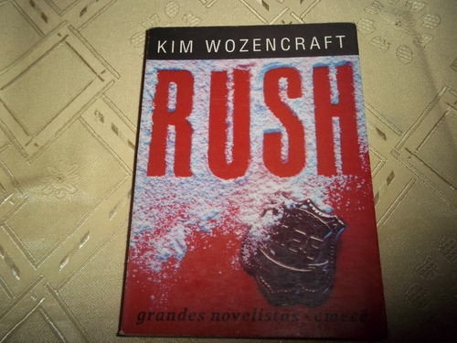 Libro Rush - Kim Wozencraft