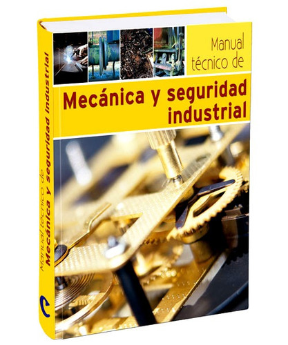 Libro Manual Técnico Mecánica Y Seguridad Industrial + Dvd