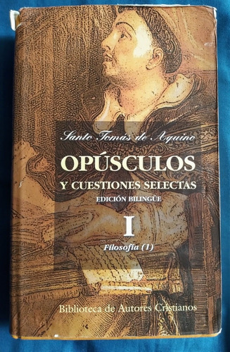 Libro Opúsculos Volumen1, Santo Tomás De  Aquino 