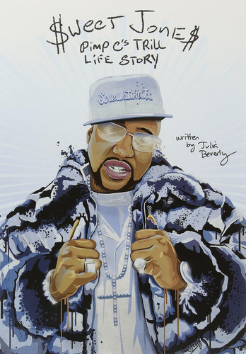 Libro: Sweet Jones: Pimp C's Trill Life Story Tapa Blanda