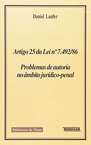 Libro Artigo 25 Da Lei N 7.492. 86. Problemas De Autoria No