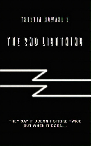 The 2nd Lightning, De Howard, Trustin. Editorial Authorhouse, Tapa Blanda En Inglés