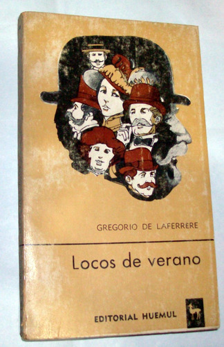 Locos De Verano Gregorio De Laferrère Teatro Vers. Completa 