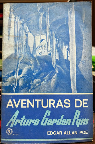 Aventuras De Arturo Gordon Pym - Edgar Allan Poe