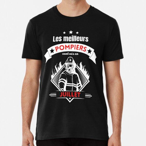 Remera Los Mejores Bomberos Nacen En Julio Humor Algodon Pre