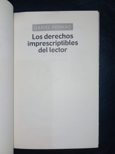 Libro Los Derechos Imprescriptibles Del Lector Daniel Pennac