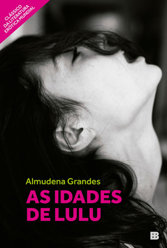 As idades de Lulu, de Grandes, Almudena. Editora Bertrand Brasil Ltda., capa mole em português, 2015