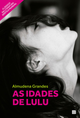 As idades de Lulu, de Grandes, Almudena. Editorial Editora Bertrand Brasil Ltda., capa mole em português, 2015