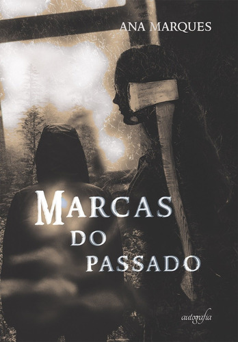 Marcas Do Passado, De Ana Marques. Editora Autografia Em Português
