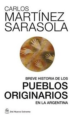 Libro Breve Historia De Los Pueblos Originarios De Martinez 