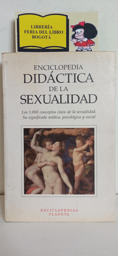 Enciclopedia Didáctica De La Sexualidad - Carmela París 1995