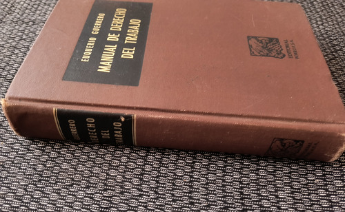 Manual De Derecho Del Trabajo Euquerio 2a Ed 1963 (Usado)