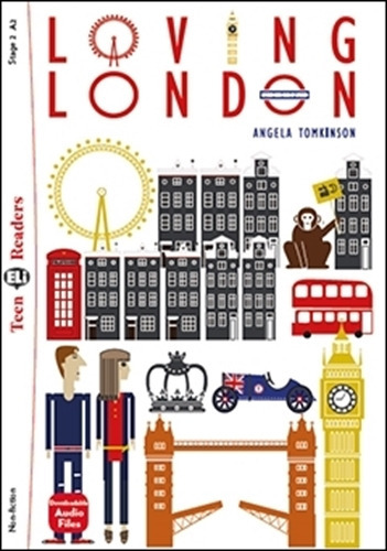 Loving London - Teen Hub Readers 2 (a2) 