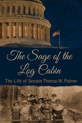 Libro The Sage Of The Log Cabin: The Life Of Senator Thom...