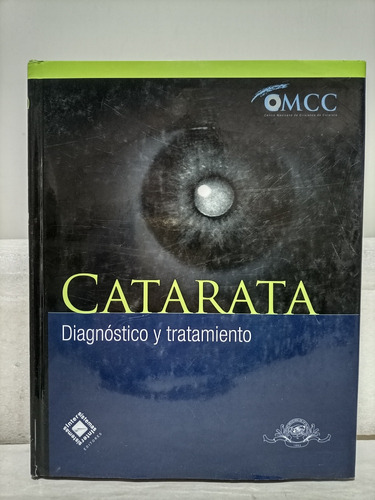 Libro. Catarata Diagnóstico Y Tratamiento 