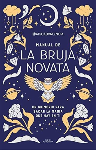 Manual De La Bruja Novata - Aigua De Valencia