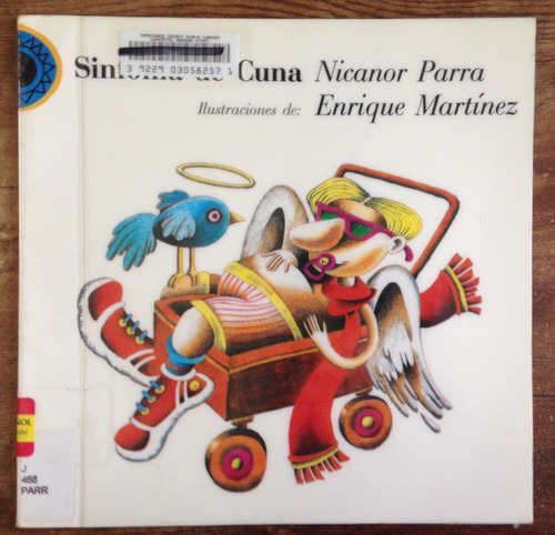 Nicanor Parra Sinfonia De Cuna 1992 México 1era Ed.