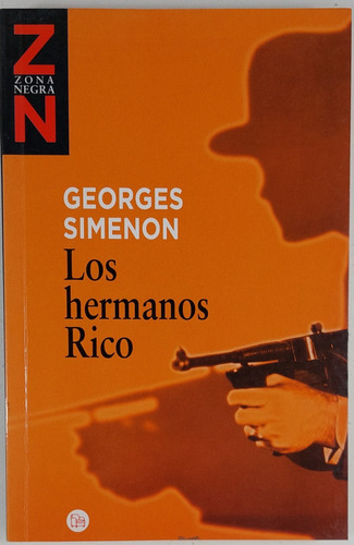 Los Hermanos Rico - Georges Simenon - Libro Usado 