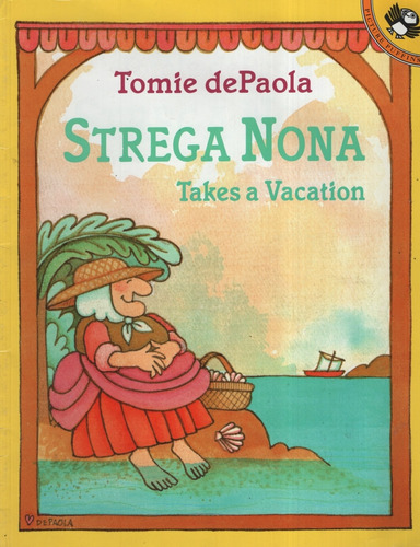 Strega Nona Takes A Vacation - Tomie Depaola