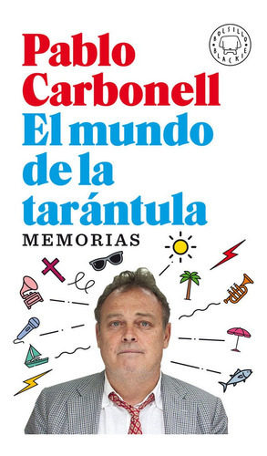 El Mundo De La Tarantula, De Carbonell, Pablo. Editorial Blackie Books, Tapa Blanda En Español