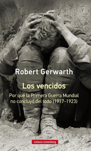 Los Vencidos - Robert Gerwarth