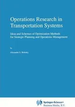 Comprar Libro Operations Research In Transportation Systems - Ale...