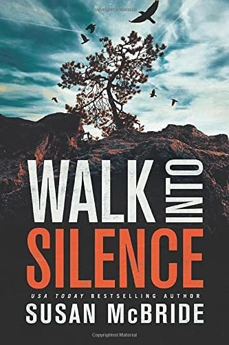 Book : Walk Into Silence (jo Larsen, 1) - Mcbride, Susan