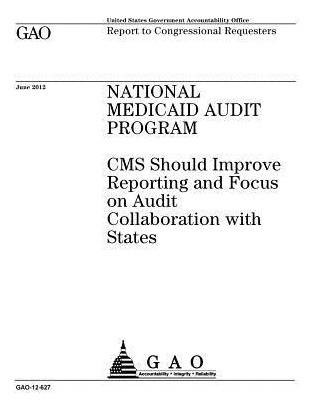 Libro National Medicaid Audit Program : Cms Should Improv...