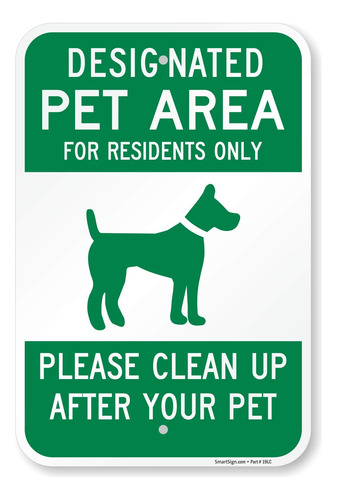 Smartsign Letrero  Designated Pet Area For Residents Only 12