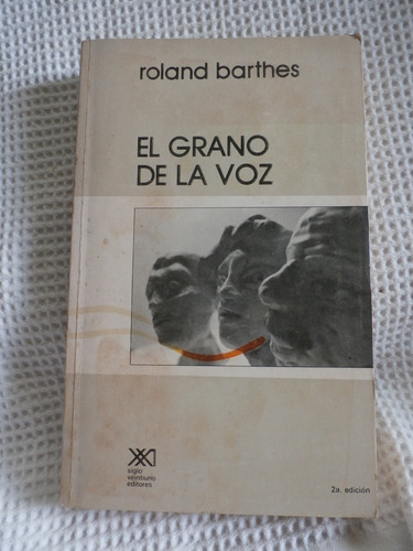 El Grano De La Voz - Roland Barthes
