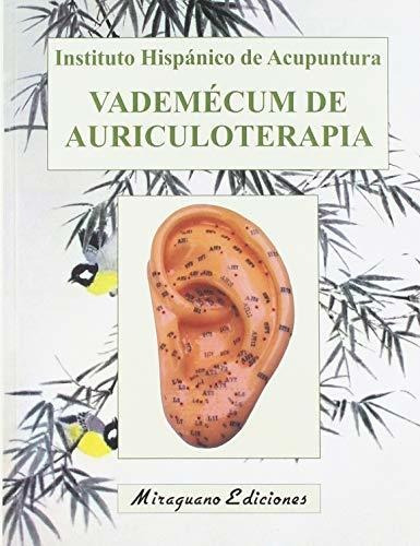 Vademecum De Auriculoterapia (colección Medicinas Blandas)