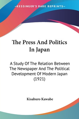 Libro The Press And Politics In Japan: A Study Of The Rel...