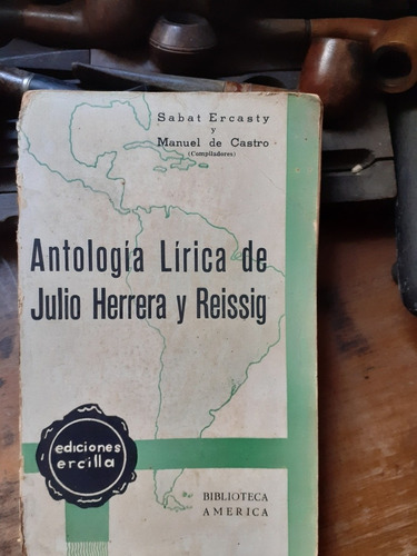 Antología Lírica De Julio Herrera Y Reissig / Sabat Ercasty