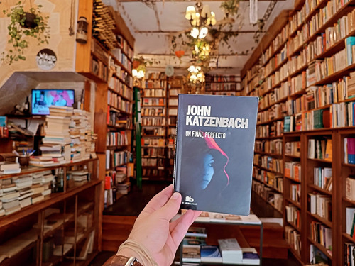 Un Final Perfecto. John Katzenbach. (Usado)