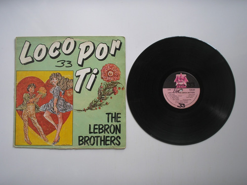 The Lebron Brothers Loco Por Ti Colombia Lp Vinilo 1989 (Usado)