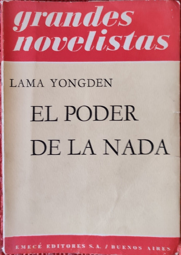 El Poder De La Nada . Lama Yongden .