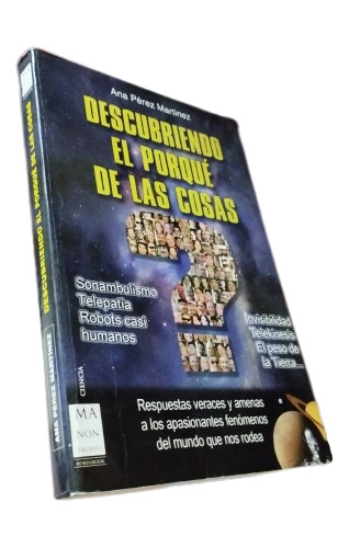 Libro: Descubriendo El Porqué De Las Cosas - Ana Pérez M. 