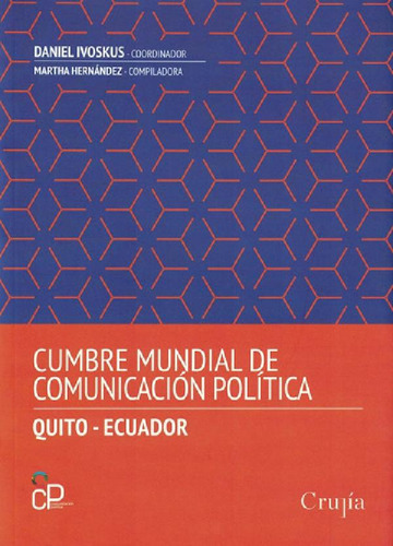 Cumbre Mundial Deunicacion Política. Quito-ecuador - Ivo