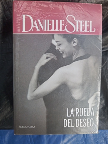 2 Libros Danielle Steel  La Rueda Del Deseo Y El Beso X 16 