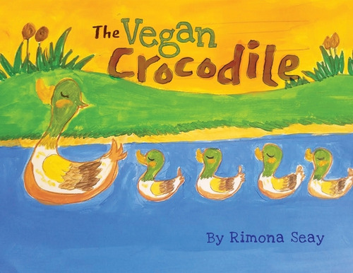 Libro The Vegan Crocodile: Best Children's Book Of The Ye...