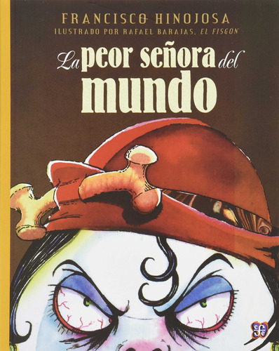 Libro La Peor Señora Del Mundo *sk