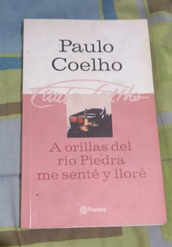 A Orillas Rio Piedra Paulo Coelho Libro Original Planeta