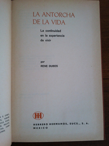 La Antorcha De La Vida - Rene Dubos (ensayo, Ciencia)