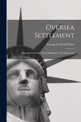 Libro Oversea Settlement; Migration From The United Kingd...