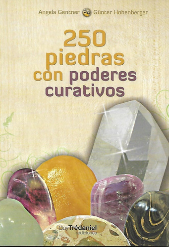 Libro 250 Piedras Con Poderes Curativos